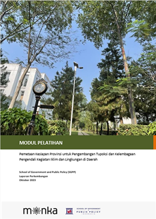 Modul Pelatihan: Pemetaan Kesiapan Provinsi untuk Pengembangan Tupoksi dan Kelembagaan Pengendali Kegiatan Iklim dan Lingkungan di Daerah